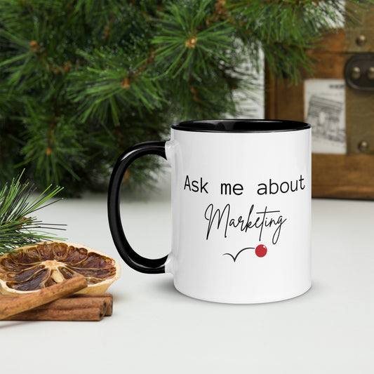 Ask Me About Marketing Mug